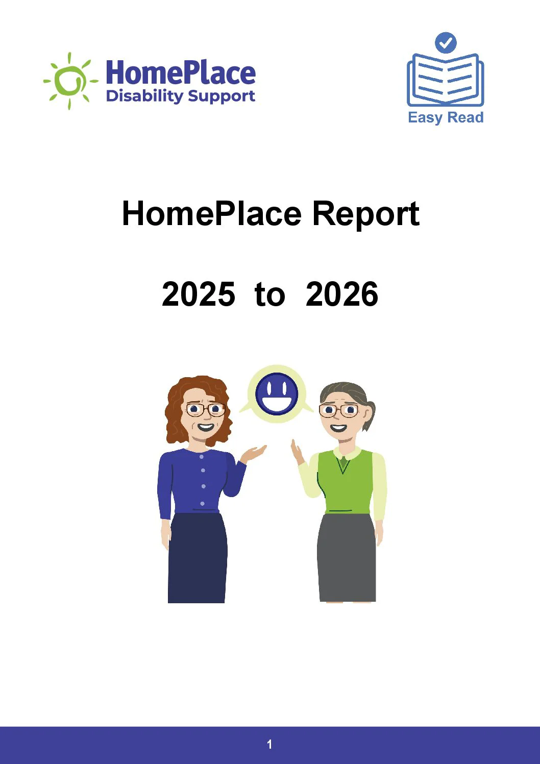 The cover for the Easy Read version of the HomePlace Annual Report with an illustration of Chief Executive Julie Bowman and Chairperson Linda Hundertmark